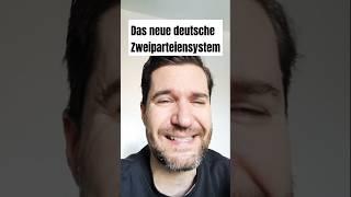 Das neue deutsche Zweiparteiensystem #afd #fckafd #werteunion #bundestag #prognose #hochrechnung