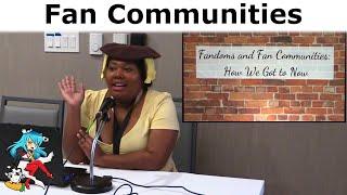 Fandoms and Fan Communities: How We Got to Now (Ushicon 15)