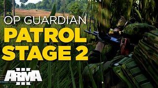 OP GUARDIAN [2] Patrol Ops | ARMA 3 Apex - TANOA