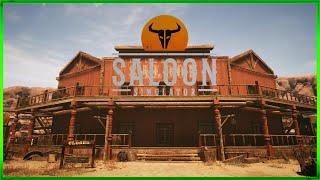 Saloon Simulator - First Look - Playtest - This Is Not What I Signed Up For!