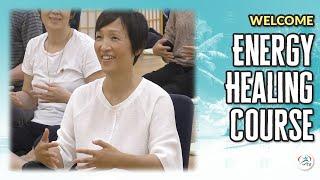 Energy Healing Course | Welcome to the Center