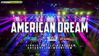 AMERICAN DREAM BASS BATTLE | A2KPTEAM & MCSB PRODUCTION|BRYAN REVOLUTION