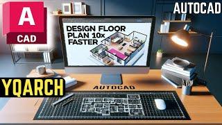 "Design Floor Plan 10x Faster in AutoCAD with YQArch Plugin | CAD Tutorial"