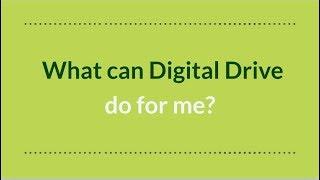 Digital Drive explained