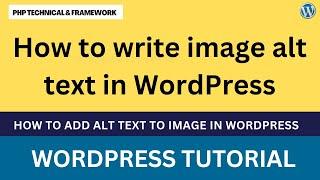 how to add alt text to images in WordPress || alt tags for images WordPress