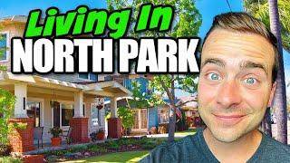 Living In North Park San Diego, What It's Really Like