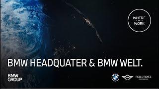 Where We Work BMW Headquarter and BMW Welt | BMW Group Careers.