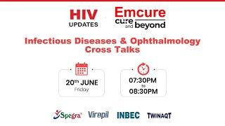 Infectious Diseases & Ophthalmology Cross Talks