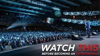 Watch this Before Becoming an Entrepreneur - 10X World Tour