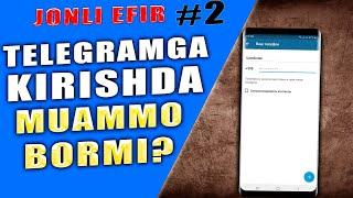 TELEGRAMGA KIRISH/ NEGA KO'D KELMAYAPTI? 2-VIDEO