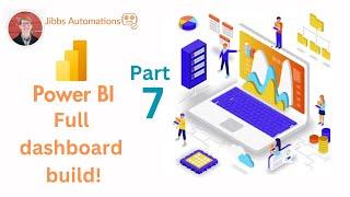 Power BI - Full Dashboard Build [New Measures] (Part 7)