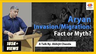 Aryan Invasion/Migration: Fact or Myth? | Abhijit Chavda | #SangamTalks | Out of India Theory