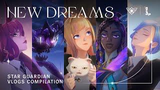 New Dreams: Vlogs Compilation - Star Guardian 2022 | League of Legends: Wild Rift