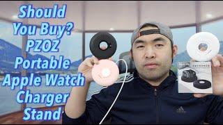 Should You Buy? PZOZ Portable Apple Watch Charger Stand