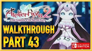 Atelier Ryza 2: Lost Legends & the Secret Fairy - Walkthrough - Gameplay - Let's Play - Part 43