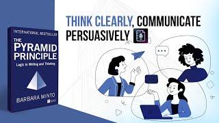  The Pyramid Principle – Book Summary | Structured Thinking & Clear Communication