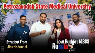 Petrozavodsk State Medical University | MBBS in Russia Good or Bad Option? Jharkhand Student Review