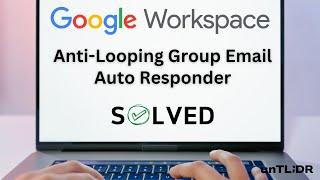 Prevent Annoying Auto Responder Loops in Gmail