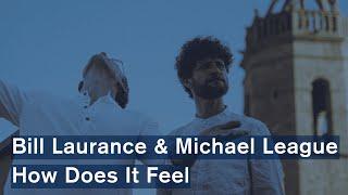 Bill Laurance & Michael League -  How Does It Feel (Official Video)