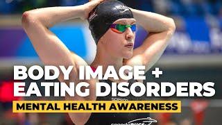 BODY IMAGE AND EATING DISORDERS IN SWIMMING | Mental Health Awareness