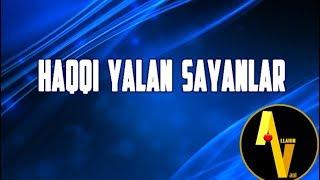 Haqqı yalan sayanlar