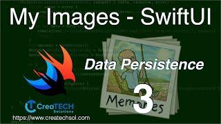 My Images 3:  Data Persistence - Storing images and JSON to Documents Folder