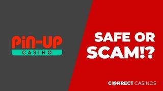 Pin-Up Casino. Safe or Scam?