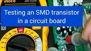 How to test an SMD transistor in a circuit board