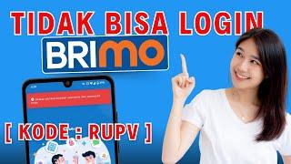 Solusi Tidak Bisa Login BRimo Muncul Kode RUPV | Gagal Login BRimo Muncul Kode RUPV