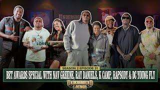 BET AWARDS W/NAV GREENE, RAY DANIELS, K CAMP, RAPSODY & DC YOUNG FLY|The Underground Lounge S2 E.31