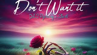 DAS Rychway x Shorti - Don't Want It