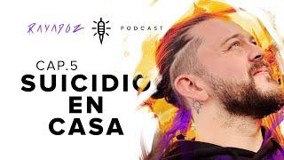 Suicidio en Casa: Un Dolor Inesperado | Juan David Zuluaga  | CAPT 5 | RAYADOZ PODCAST