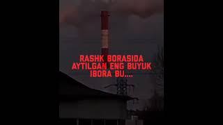 Rashk borasida aytilgan eng buyuk ibora