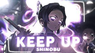 KEEP UP - Demon Slayer (ft. PJUNKIE集) | [Edit/AMV]!