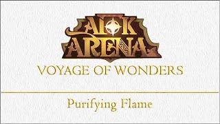 [=AFK ARENA=] Очищающее пламя | Purifying Flame | Чудесное путешествие | Voyage of Wonders