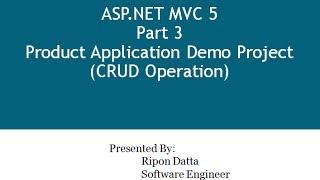 ASP.NET MVC 5 Step by Step: Part 3 Product Application Demo Project (CRUD Operation)