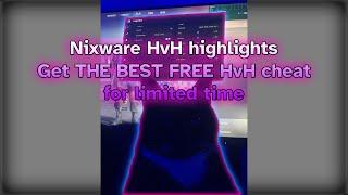 Get nixware completly FREE | Cheapest and possibly BEST HvH cheat out right now | using best config