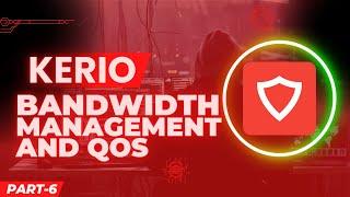 Kerio Series | Part-6 Bandwidth Management and QOS in URDU/HINDI