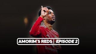 Amorim's Reds: The Manchester Derby (Episode 2)