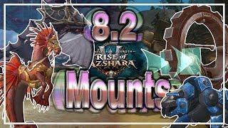 ALL 8.2 MOUNTS│Rise of Azshara│Battle for Azeroth