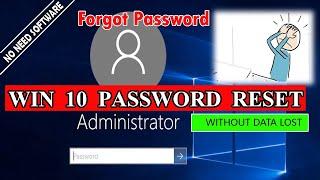 How to Reset Forgotten Password in WINDOWS 10/Without Lost Data/Just 5 min.