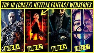 Top 10 Fantasy Web Series in Hindi (IMDB) | Best Netflix Fantasy Series 2021 | Netflix Decoded