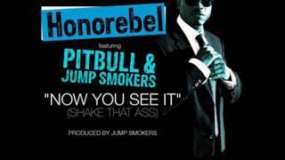 Pitbull feat. Jump Smokers and Honorebel Now You See It