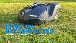 #ICYMI on GetConnected - Robot Mowers, Space Travel, and Geeky Benchmarks