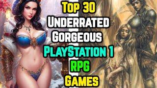 Top 30 Underrated Gorgeous And Massive PlayStation 1 RPG Games - Explored