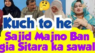 Sajid ki preshani KiyaMojhy Badname karky Shadi ki thi Ab Sanbhale Kausar Zemedari Bhi Nahi Leti