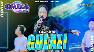 GULALI - Anisa Rahma OMEGA MUSIC Rizaz Audio Live Benowo - Surabaya