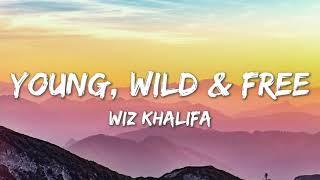 Young Wild and Free - Wiz Khalifa (Lyrics)