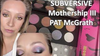 Mothership III: Subversive Pat McGrath / все оттенки на глазах, 10 макияжей/ Marigudik