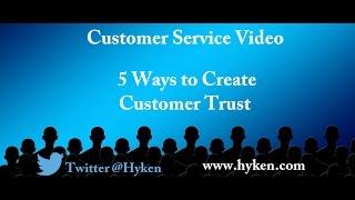 Customer Service Expert Shares a Training Tip: 5 Ways to Build Customer Trust